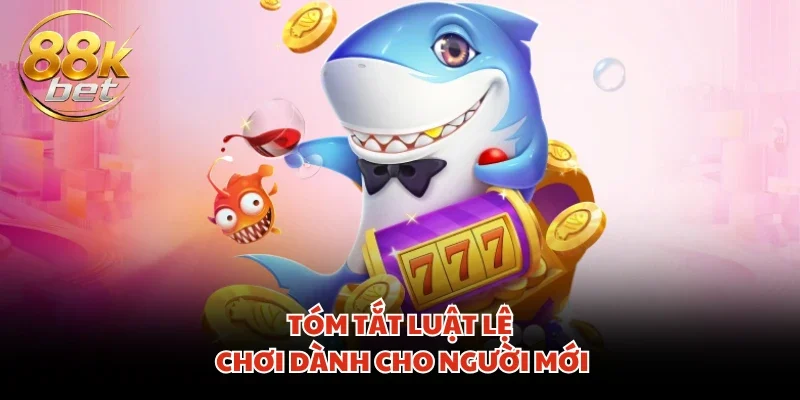 Tóm tắt luật lệ chơi dành cho người mới